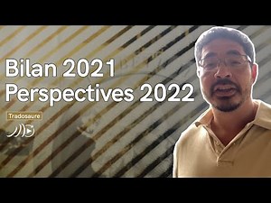 Cours de l'or et de l'argent, trading : bilan 2021 et perspectives 2022 | Tradosaure | #RA2021