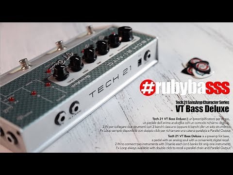 RubybasssReview - Tech21 SansAmp Character Series VT Bass Deluxe
