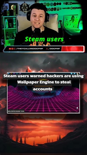 Wallpaper Engine Has Been Infected