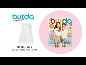 [Nähtutorial] Frühlingshaftes Kleid für Kinder zum Selbernähen | Modell 1 aus burda kids #1/22