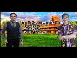 Ma Tukke Barra Mu Mori(Kami Datang PadaMu Tuhan) Lagu Rohani Sumba Barat Daya( Official Musik Vidio)
