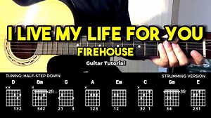 I Live My Life For You - Firehouse | Guitar Chords Tutorial For Beginners #chords #guitartutorial | dernalvamusic | Facebook
