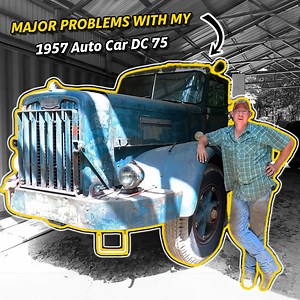 Uncovered MAJOR Problems with this 1957 Autocar Truck!!! | Diesel Creek