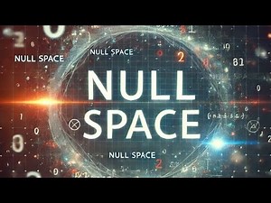 Linear Algebra Tutorial: Finding Null Space (Part -2)