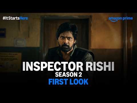 Inspector Rishi Season 2 - First Look | Naveen Chandra | Prime Video India
