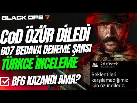 BO7 Bedava Deneme Geliyor! CoD’dan Olay Özür Açıklaması + BF6 Kazandı Mı? (Türkçe)