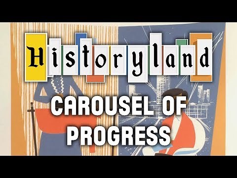 Historyland - Carousel of Progress
