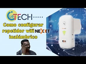 How to configure NEXXT wireless internet repeater