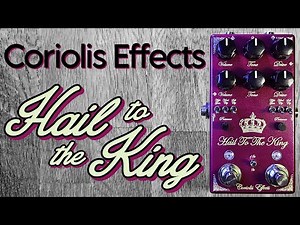 Coriolis Effects Hail To The King - the best KoT around?