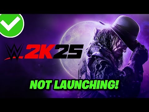 WWE 2K25 Not Launching/Not Loading/Black Screen/Crash to Desktop on PC FIX