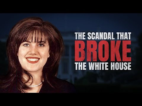The Monica Lewinsky Scandal