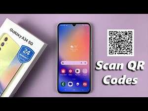 How To Scan QR Codes On Samsung Galaxy A34 5G