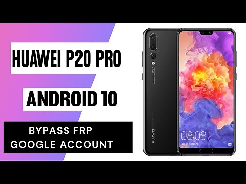 Huawei P20 Pro Frp Bypass/Huawei P20 P20 Pro Google Account Unlock Without PC