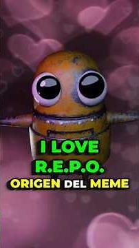 I LOVE R.E.P.O. ORIGIN OF THE MEME - COMPLETE HISTORY OF THE VIRAL AUDIO ROBOT SINGING ON THE FLOOR