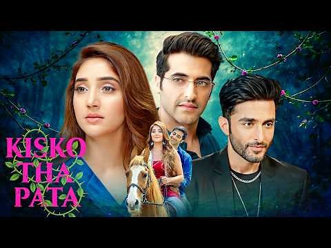 Kisko Tha Pata (2024) Ashnoor Kaur Full Hindi Movie 4K | Akshay Oberoi | Latest Bollywood Movie