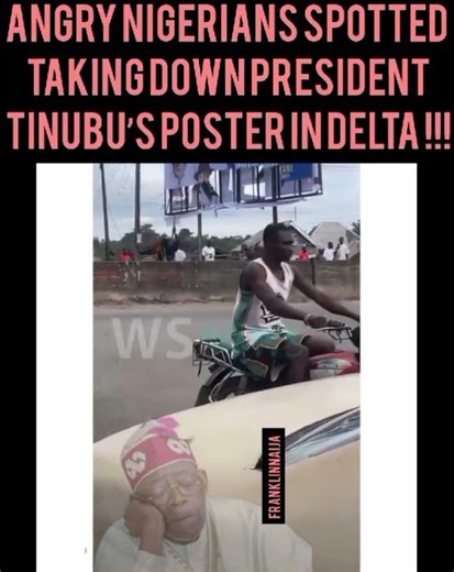 Just In: Angry Nigerians in Delta State tear down posters of Bola Tinubu over economic hardship.
