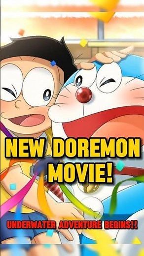 New Doraemon Movie Announced! | Nobita’s Deep Sea Adventure Coming Soon!