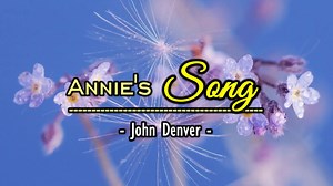 14K views · 328 reactions | "Annie's Song" (also known as "Annie's Song (You Fill Up My Senses)") is a folk rock and country song written and recorded by singer-songwriter John Denver. The song was released as a single from Denver's album Back Home Again. It was his second number-one song in the United States, occupying that spot for two weeks in July 1974. | Pinoy Videoke Tambayan | Facebook