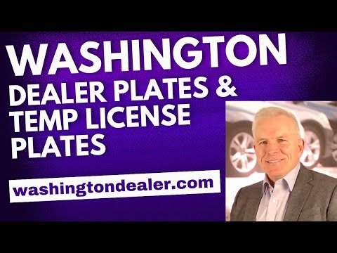 🚗 Washington Dealer Plates & Temporary License Plates | E-Permits Training Guide 🪪