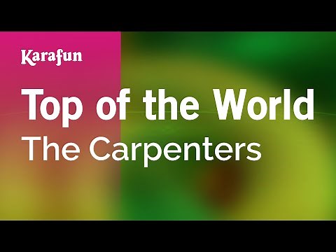 Top of the World - The Carpenters | Karaoke Version | KaraFun