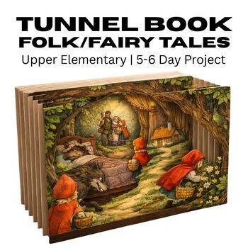 Tunnel Book Folk Tales | Canva + AI Illustration | Upper Elementary 5-6 Days