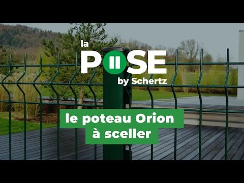 Tutoriel de pose Schertz : comment poser une clôture rigide avec le poteau Orion à encoches ?