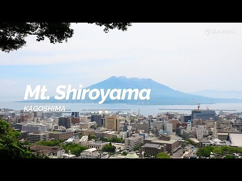 Mt. Shiroyama, Kagoshima | Japan Travel Guide
