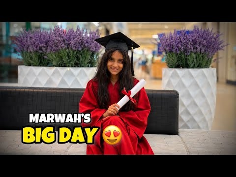 Marwah has Graduated Elementary School 👩🏻‍🎓 | Super Proud of her!