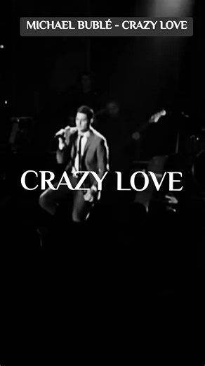 Michael Bublé - Crazy Love Song Lyrics