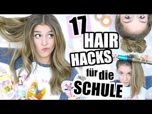 17 HAAR & FRISUREN TIPPS für SCHÜLER und ANFÄNGER ♡ BarbieLovesLipsticks