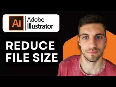 How to Reduce File Size in Adobe Illustrator 2026 (Compress Illustrator Large File)