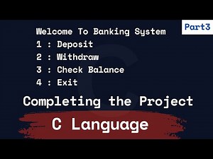 Banking System Project in C Programming - Part 3 | Withdraw Funds Implementation
