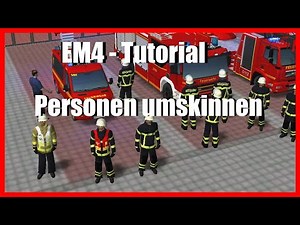 Tutorial: Personen umtexturieren in der Gelsenkirchen Mod | Em4 Tutorial 04