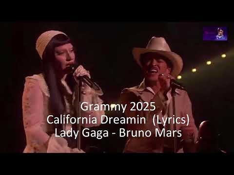 LADY GAGA & BRUNO MARS- California Dreamin -Grammy 2025 Performance - FULL SONG/UNCUT VERSION