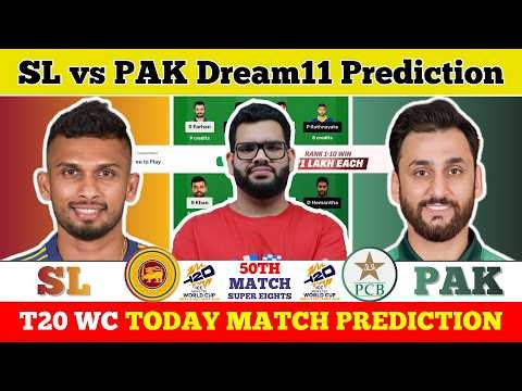 SL vs PAK Dream11 Prediction| SL vs PAK Today Match Prediction| T20 World Cup Match 50