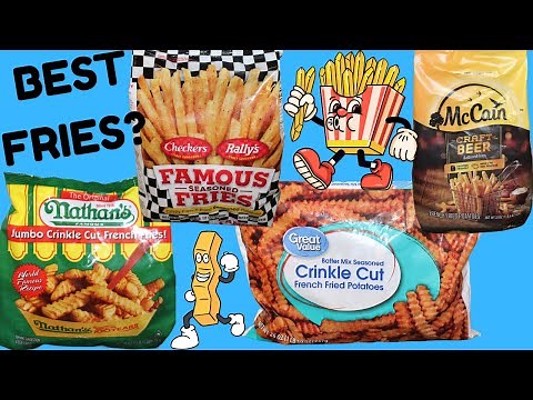 BEST Frozen French Fries? Nathan’s, Checkers/Rally’s, Great Value (Walmart) or McCain