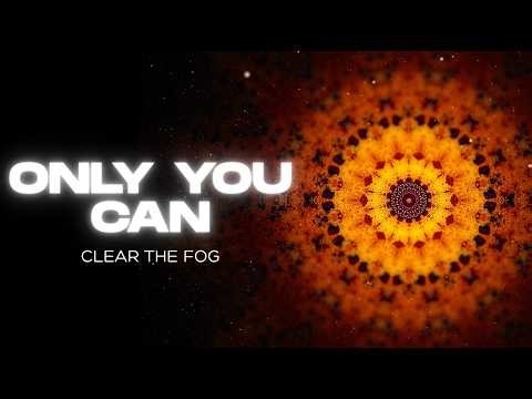 No One Will Do This For You. Exit the Brain Fog Now (Deep Reset 4K)