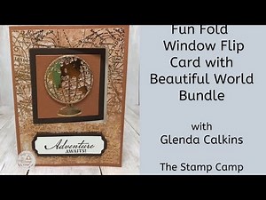 Fun Fold Window Flip Card with Beautiful World Bundle
