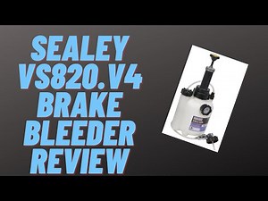 Sealey VS820.v4 brake bleeder review the best one man brake bleeder