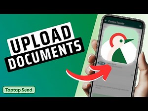 How To Upload Documents To Verify TapTap Send Account