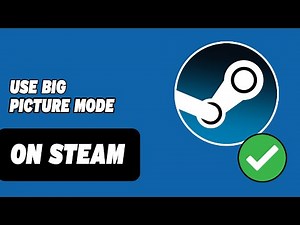 How To Use The New Big Picture Mode On Steam