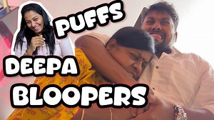227K views · 2.8K reactions | Deepa Puffs Bloopers I தீபா பப்ஸ் புளூப்பர்ஸ்藍 #sathishdeepa #deepasathish #deepasathishdiaries | Sathish deepa | Facebook