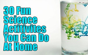 小学科学 STEM活动30个有趣的科学活动你可以在家里做 30 Fun Science Activities You Can Do At Home