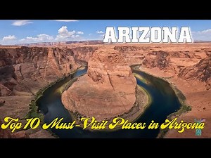 Discover Arizona - Top 10 Must-Visit Places in Arizona | Ultimate Travel Guide