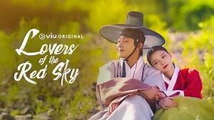 Lovers of the Red Sky Episode 16 - Lovers Of The Red Sky
