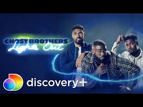 Ghost Brothers: Lights Out | Now Streaming on discovery+
