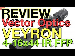 Review Telescope Vector Optics Veyron 4-16x44 IR FFP