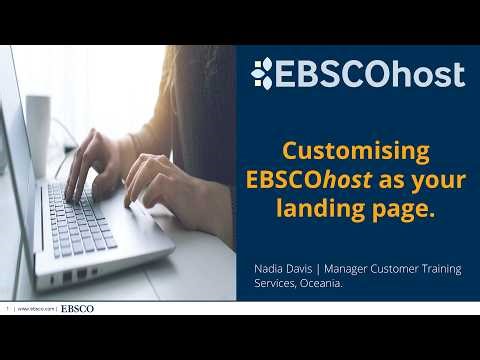 Customising EBSCOhost as your landing page.