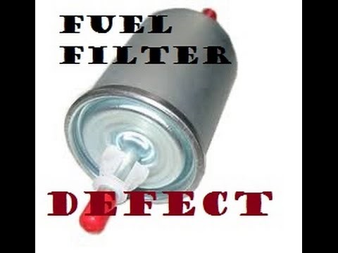 Fuel Filter Defect - What went wrong?