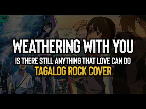 Weathering with you OST (Tagalog Rock Cover)